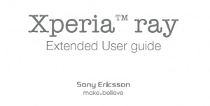 xperia ray guide
